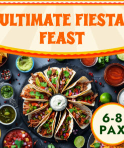 'Ultimate Fiesta' Gather and Share Set (6-8 Pax)
